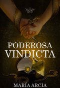 Portada del libro "Poderosa Vindicta [libro 3]"