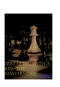 Book cover "It Started With A Kiss- The Mastermind "