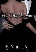 Book cover "His Only Obsession "
