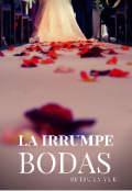 Portada del libro "La Irrumpebodas "