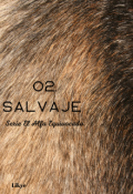 Portada del libro "02. Salvaje (serie El Alfa Equivocado) Chanbaek"