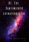 Portada del libro "01. Ese Sentimiento extraterrestre (calluvia) Chanbaek"