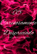 Portada del libro "05. Cariñosamente Despreciado (calluvia) Chanbaek"