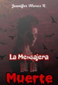 Portada del libro "La Mensajera de la Muerte "