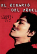 Portada del libro "El Sicario Del Angel ↯ [chenmin] "