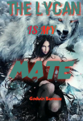 Book cover "The lycan is my mate "