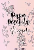 Portada del libro "¡papá Necesita Niñero!"