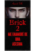 Portada del libro "Me enamoré de una asesina 2 "Erick""