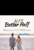 Book cover "His Better Half "