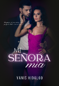 Portada del libro "Mi Señora Mía (en físico)"