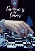 Portada del libro "Sangre y lobos. ( Saga Ivanov book I I)"