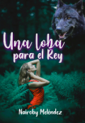 Portada del libro "Una loba para el rey"