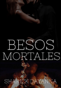 Portada del libro "Besos Mortales "