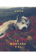 Portada del libro "La montaña y el. "