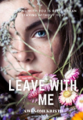 Book cover "Leave with Me "