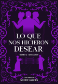 Portada del libro "Lo que nos hicieron desear"