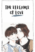 Portada del libro "The elegance of love ❁ Hyunin"