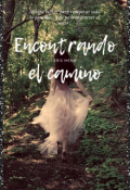 Portada del libro "Encontrando el camino. "