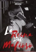 Portada del libro "La Reina Del Mafioso"