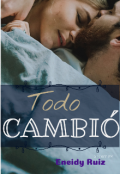 Portada del libro "Todo Cambió "