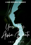 Book cover "Yours Truly, Alpha Dante"