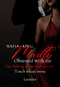 Book cover "Mafia king is madly obsessed with me"