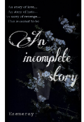 Book cover "An Incomplete Story"