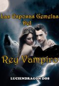 Portada del libro "Las Esposas Gemelas Del Rey"