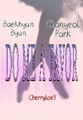 Portada del libro "Do Me A Favor ❈ [chanbaek]"