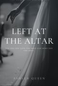 Book cover "Left at the Altar"