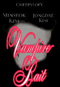 Portada del libro "Vampire Bait ✽ [chenmin]"