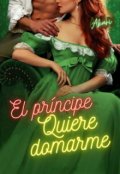 Portada del libro "El príncipe quiere domarme"