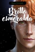 Portada del libro "Brillo esmeralda (libro dos) "