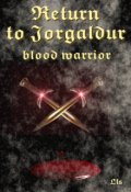 Book cover "Return to Jorgaldur Volume Ii: blood warrior"