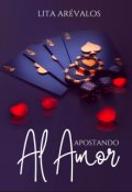 Portada del libro "Apostando al Amor"