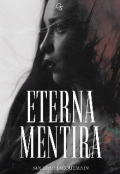 Portada del libro "Eterna Mentira."