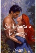 Portada del libro "Su duquesa a la fuerza"