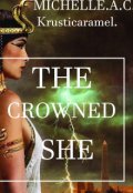 Book cover "The Crowned She"