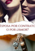 Portada del libro "Esposa Por Contrato O Por ¿amor?"