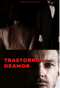 Portada del libro "Trastornos de Amor"