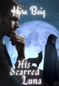 Book cover "His Scarred Luna"