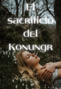 Portada del libro "El sacrificio del Konungr "