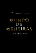 Portada del libro "Mundo de Mentiras "