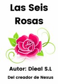 Portada del libro "Las Seis Rosas"