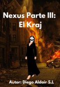 Portada del libro "Nexus Parte I I I: El Kraj."