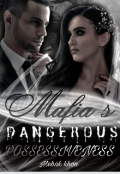 Book cover "Mafia's dangerous possessiveness"