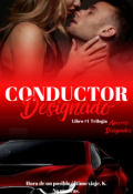 Portada del libro "Conductor Designado [completo]"