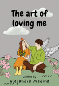 Portada del libro "The art of loving me "