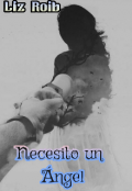 Portada del libro "Necesito un &Aacute;ngel "