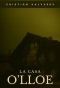 Portada del libro "La casa O´lloe"